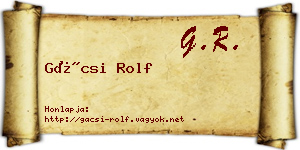 Gácsi Rolf névjegykártya